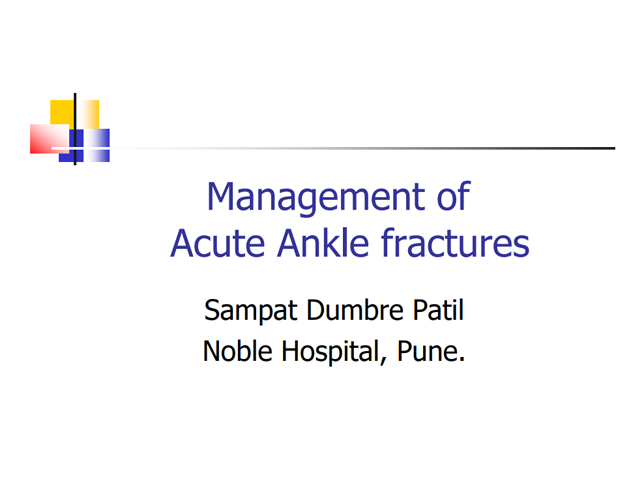 Management of Acute Ankle Fractures